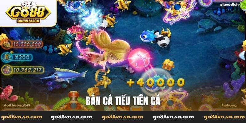 Bắn cá tiểu tiên cá