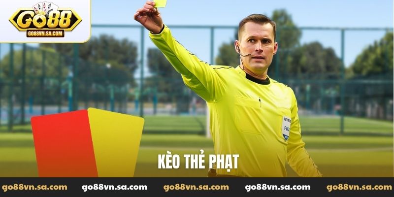 Kèo thẻ phạt